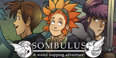 Sombulus, a world hopping fantasy adventure webcomic