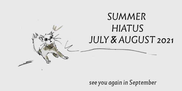 Summer Hiatus